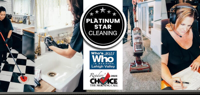 Platinum Star Cleaning Earns Prestigious Awards and Continues to Shine as the Leading House Cleaning Service in the Lehigh Valley